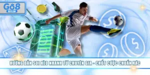Hướng Dẫn Soi Kèo Nhanh Từ Chuyên Gia - Chốt Cược Chuẩn Xác
