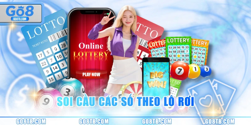 Soi cầu các số theo lô rơi