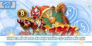 Tham Gia Nổ Hũ Long Lân Nhận Thưởng Cực Khủng Mỗi Ngày